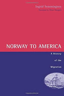 Norway to America:  A History of the Migration